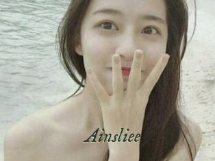 Ainsliee