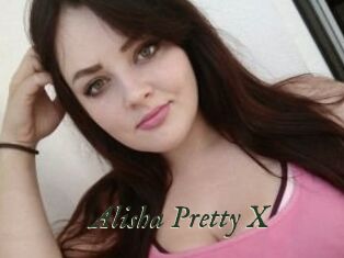 Alisha_Pretty_X