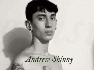 Andrew_Skinny
