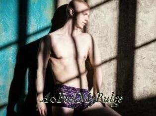 A0FeelMyBulge