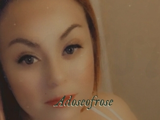 Adoseofrose