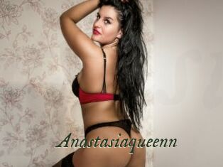 Anastasiaqueenn