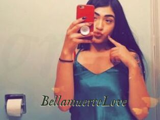 BellamuerteLove