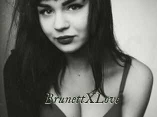 BrunettXLove