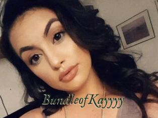 BundleofKayyyy