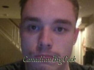 CanadianBigCock