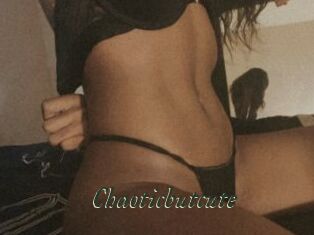 Chaoticbutcute