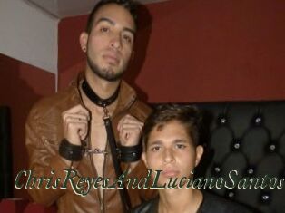 ChrisReyesAndLucianoSantos