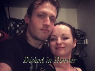 Dicked_in_Denver