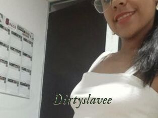 Dirtyslavee