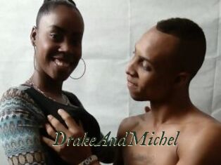 DrakeAndMichel