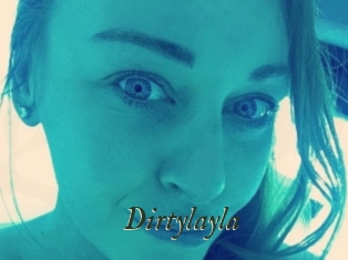 Dirtylayla