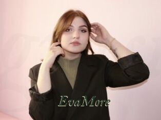 EvaMore