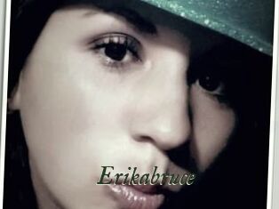 Erikabruce