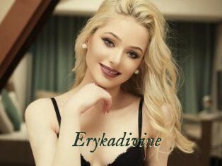 Erykadivine