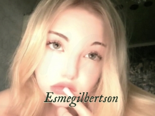 Esmegilbertson