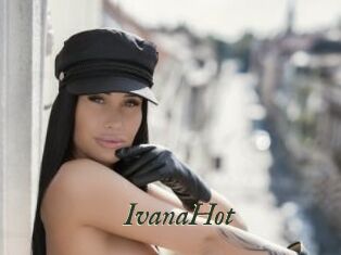 IvanaHot