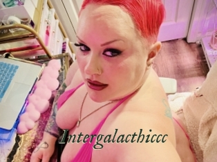 Intergalacthiccc