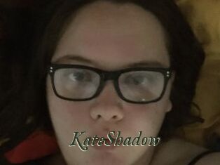 KateShadow
