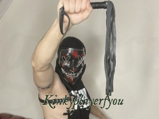 Kinkyplayerfyou