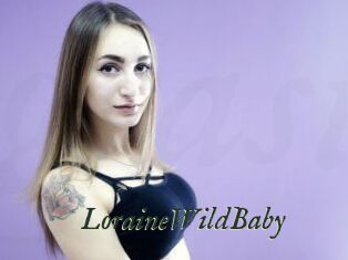 LoraineWildBaby