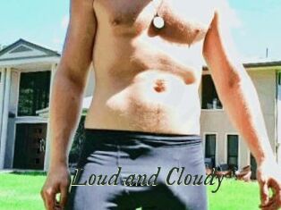 Loud_and_Cloudy