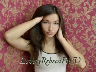 LovelyRebecaForU