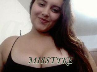 MISSTYKE