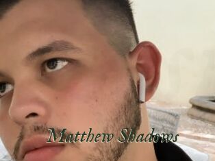 Matthew_Shadows