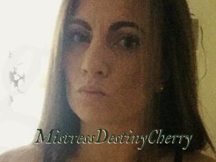 MistressDestinyCherry