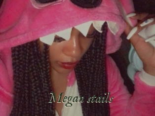 Megan_stails