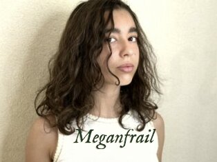 Meganfrail