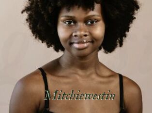 Mitchiewestin