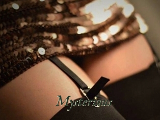 Mysterious