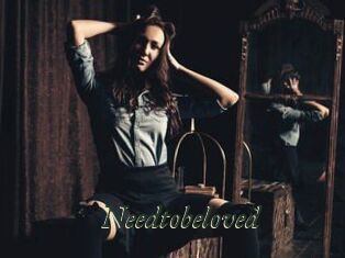 Needtobeloved