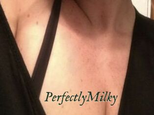 PerfectlyMilky