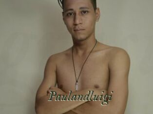 Paulandluigi