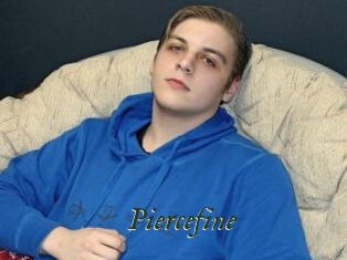 Piercefine