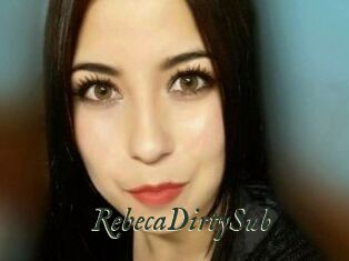 RebecaDirtySub