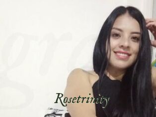 Rosetrinity