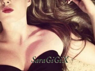 SaraGiGiX