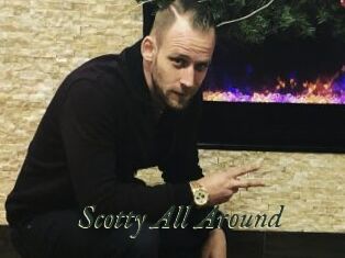 Scotty_All_Around