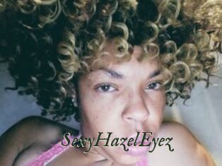 SexyHazelEyez