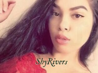 ShyRivers