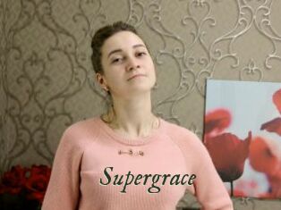 Supergrace