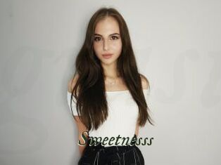 Sweetnesss