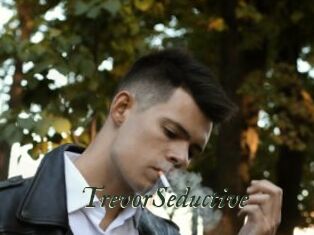 TrevorSeductive