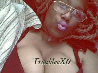 TroubleeXO