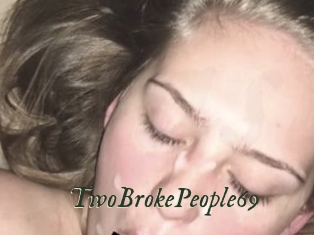 TwoBrokePeople69