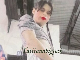 Tatiianabigcock